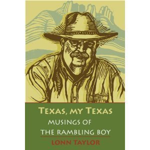 Texas, My Texas: Musings of the Rambling Boy