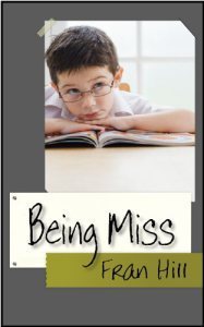Being Miss by Fran Hill