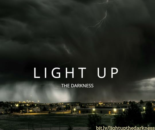 Light Up the Darkness