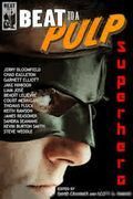 Beat to a Pulp Superhero