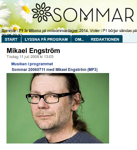 Lyssna på Mikael Engström i Sommar från 2006 (22:40 till 31:44)