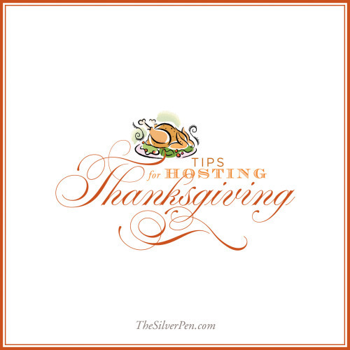 Tips for Hosting Thanksgiving | The Silver Pen