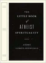Little Book of Atheist Spirituality
