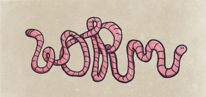 Words. Worms. Same difference. 