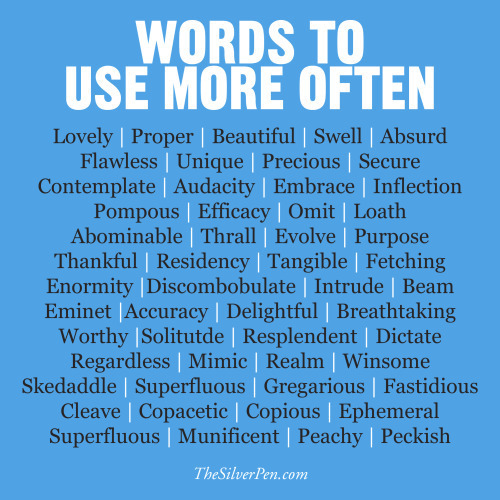 Words To Use More | The Silver Pen
