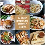 12 Recipes Turkey Leftovers | Good Cheap Eats