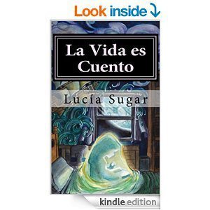 La vida es cuento de La Maga (Lucía Sugar)