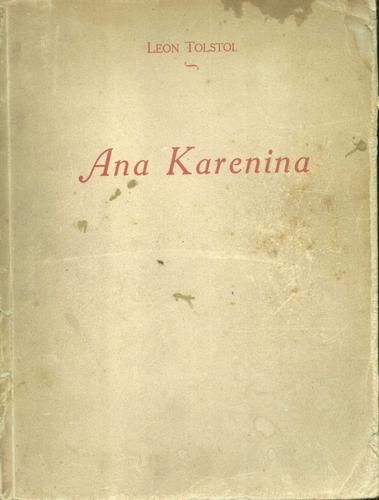 Ana Karenina - Tolstoi - Trad. Lucio Cardoso - Ex. Especial