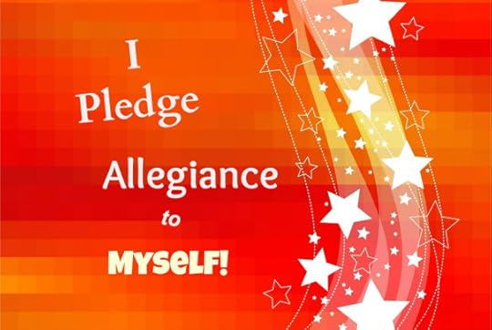 Pledge of Allegiance to Myself