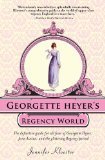 Georgette Heyer's Regency World
