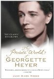 The Private World of Georgette Heyer