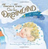 There's a Train Out for Dreamland