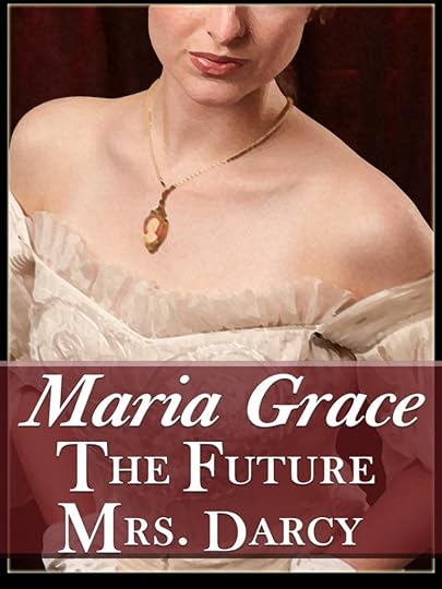 The Future Mrs. Darcy, buy on Amazon