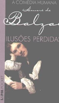 A Comédia Humana – Ilusões Perdidas – Col. L&pm Pocket