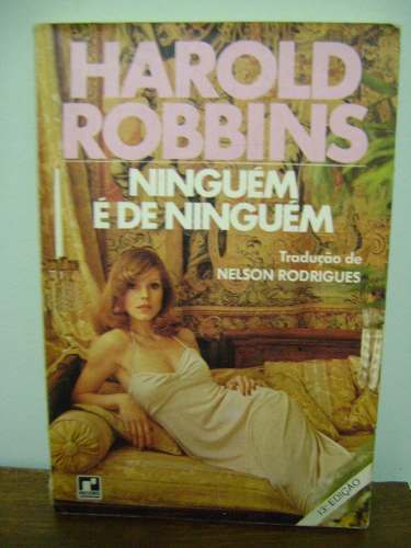 Livro Ninguém É De Ninguém - Harold Robbins