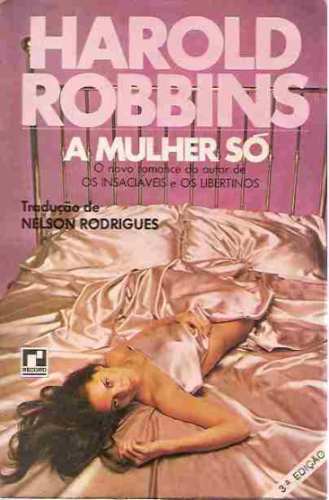 A Mulher So - Harold Robbins