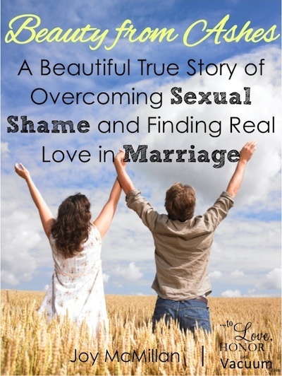 Sexual Shame in Marriage: A beautiful 2-part series of a true story of how one woman broke free of sexual shame and found God's love--and a great marriage!
