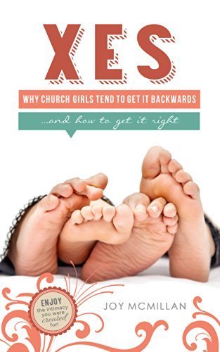 XES: Why Church Girls Tend To Get It Backwards...And How To Get It Right