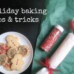 Holiday Baking Tips and Tricks - This is the perfect time to get baking. Check out these tips and tricks for success before you get started.