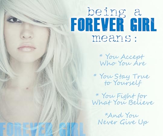 Being a Forever Girl Means