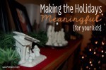 Making the Holidays Meaningful