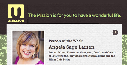 Yours Truly is Person of the Week at Umission.org!