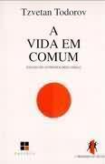A VIDA EM COMUM Tzvetan Todorov