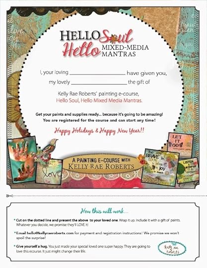http://kellyraeroberts.com/wp-content/uploads/2014/12/KRR_HelloSoulMantras_GiftCertificate_DEC14PRINT.pdf