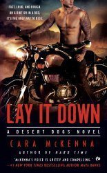Lay it down