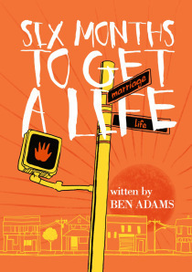 six months to get a life02 street sign