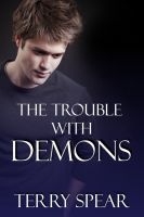 Cover for 'The Trouble with Demons'