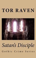 Satan's Disciple: Gothic Crime Series