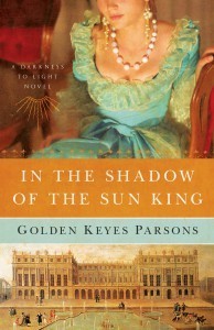 In the Shadow of the Sun King Book Cover