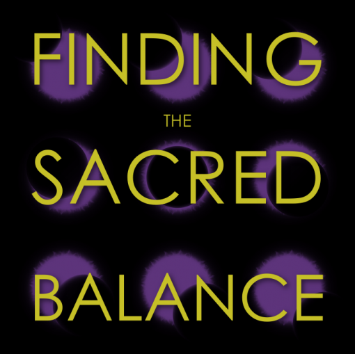 SACRED BALANCE