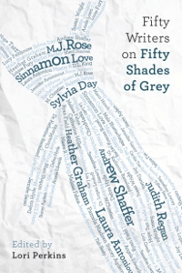 Fifty Writers on Fifty Shades of Grey