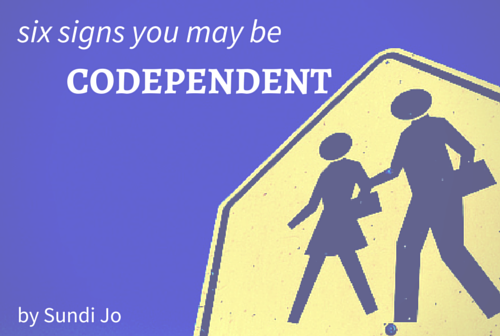 Six Signs You May Be Codependent