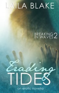 Trading Tides, Breaking in Waves #2, Laila Blake