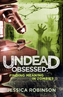 Undead Obsessed, by Jessica Robinson