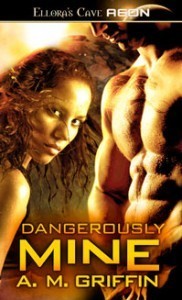 Dangerously Mine