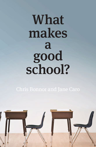 Chris Bonnor and Jane Caro: What makes a good school?