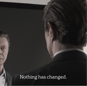 David Bowie Nothing Has Changed