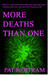 More Deaths Than One