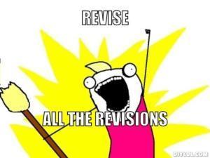 resized_all-the-things-meme-generator-revise-all-the-revisions-b120e9