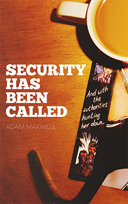 Security Has Been Called