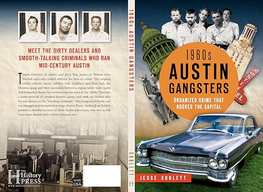 Cover art for 1960s Austin Gangsters: Organized Crime That Rocked the Capital, by Jesse Sublett