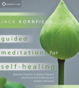 Guided Meditations for Self-Healing, by Jack Kornfield 