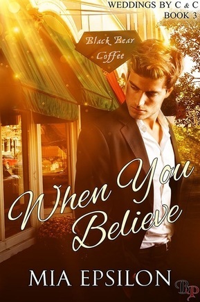 When You Believe by Mia Epsilon