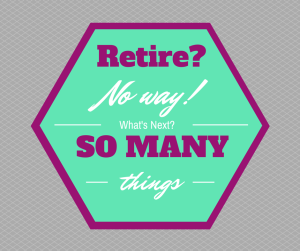 Retire retirement exit strategy