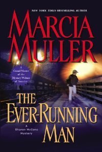 The Ever-Running Man by Marcia Muller