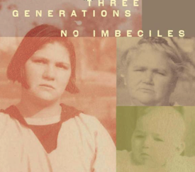 Three Generations No Imbeciles Eugenics the Supreme Court and I Buck v Bell I 9780801898242 Medicine Health Science Books Amazon com